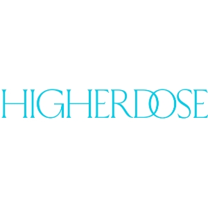 Higher Dose